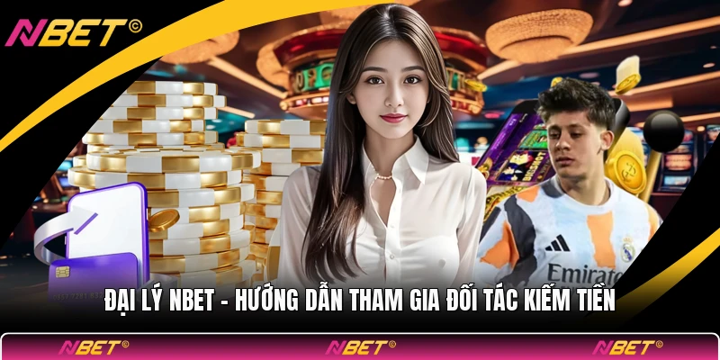 Đại Lý NBET