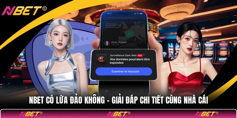 NBET Có Lừa Đảo Không