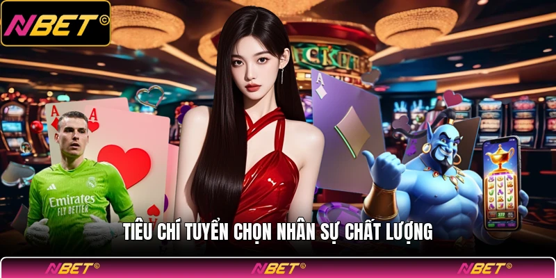 Tiêu chí tuyển chọn nhân sự chất lượng